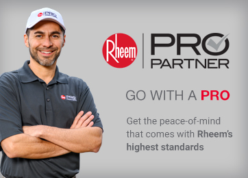 Rheem Pro Partner - Go WITH A PRO - Get the peace-of-mind that comes with Rheem's highest standards